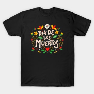 Dia de los Muertos // Day of the Dead T-Shirt